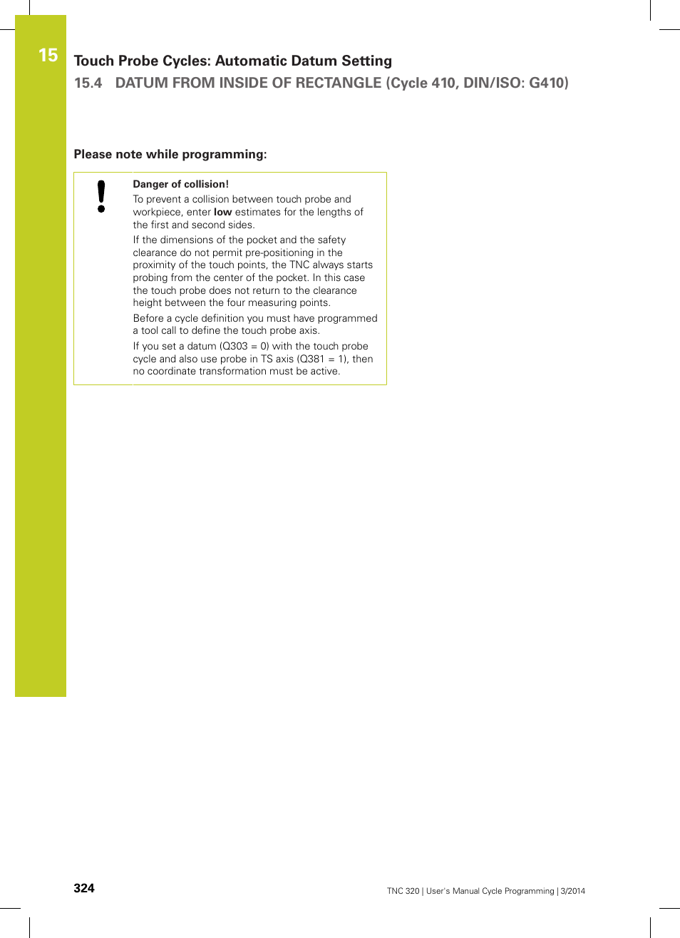 Please note while programming | HEIDENHAIN TNC 320 (77185x-01) Cycle programming User Manual | Page 324 / 445