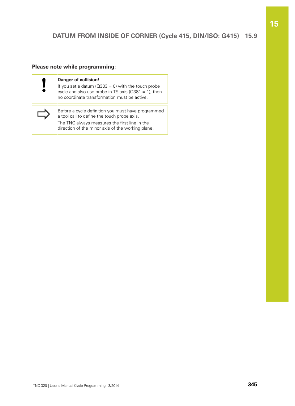 Please note while programming | HEIDENHAIN TNC 320 (77185x-01) Cycle programming User Manual | Page 345 / 445