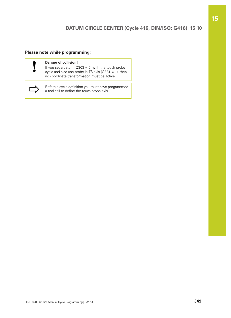 Please note while programming | HEIDENHAIN TNC 320 (77185x-01) Cycle programming User Manual | Page 349 / 445