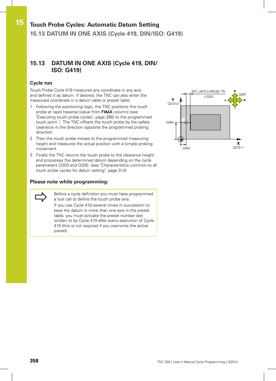 13 datum in one axis (cycle 419, din/iso: g419), Cycle run, Please note while programming | Datum in one axis (cycle 419, din/iso: g419) | HEIDENHAIN TNC 320 (77185x-01) Cycle programming User Manual | Page 358 / 445