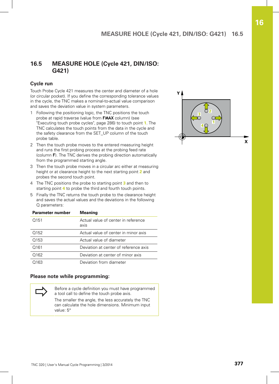 5 measure hole (cycle 421, din/iso: g421), Cycle run, Please note while programming | Measure hole (cycle 421, din/iso: g421) | HEIDENHAIN TNC 320 (77185x-01) Cycle programming User Manual | Page 377 / 445