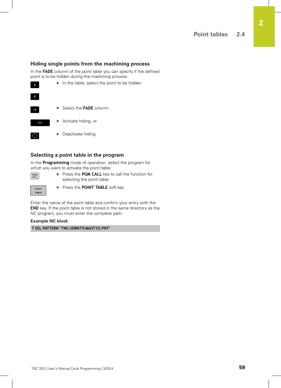 Hiding single points from the machining process, Selecting a point table in the program, Example nc block | Point tables 2.4 | HEIDENHAIN TNC 320 (77185x-01) Cycle programming User Manual | Page 59 / 445