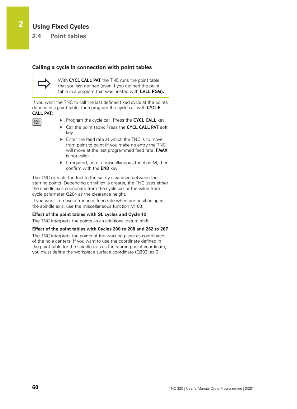 Calling a cycle in connection with point tables, Using fixed cycles 2.4 point tables | HEIDENHAIN TNC 320 (77185x-01) Cycle programming User Manual | Page 60 / 445