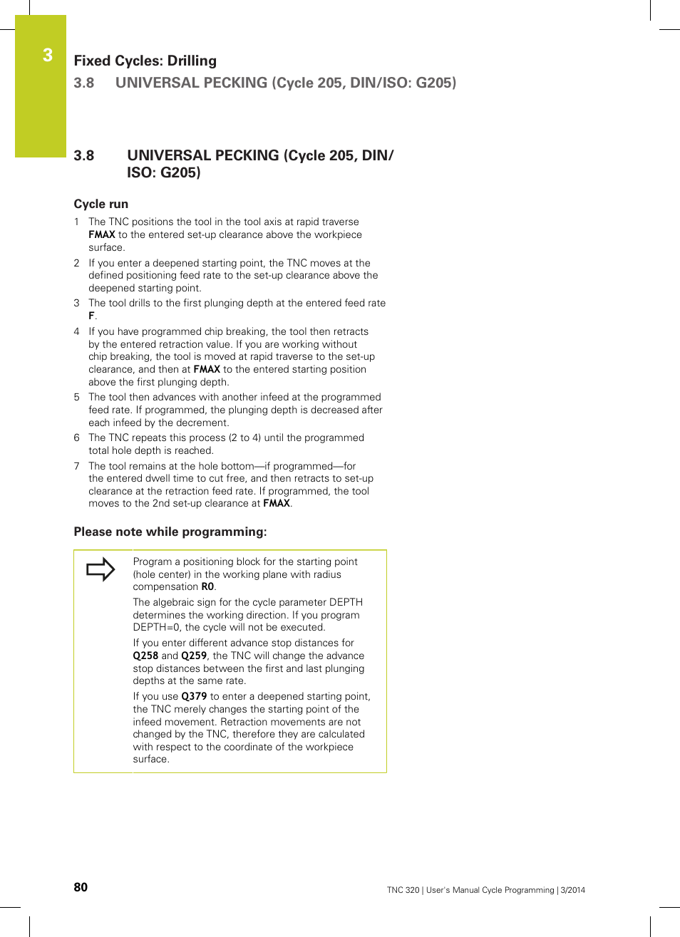 8 universal pecking (cycle 205, din/iso: g205), Cycle run, Please note while programming | Universal pecking (cycle 205, din/iso: g205) | HEIDENHAIN TNC 320 (77185x-01) Cycle programming User Manual | Page 80 / 445