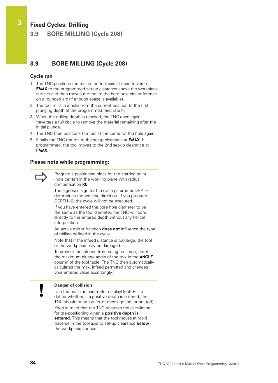 9 bore milling (cycle 208), Cycle run, Please note while programming | Bore milling (cycle 208) | HEIDENHAIN TNC 320 (77185x-01) Cycle programming User Manual | Page 84 / 445