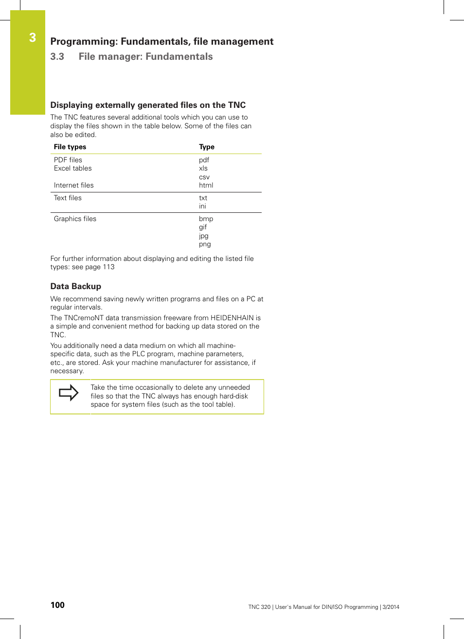 Displaying externally generated files on the tnc, Data backup | HEIDENHAIN TNC 320 (77185x-01) ISO programming User Manual | Page 100 / 556