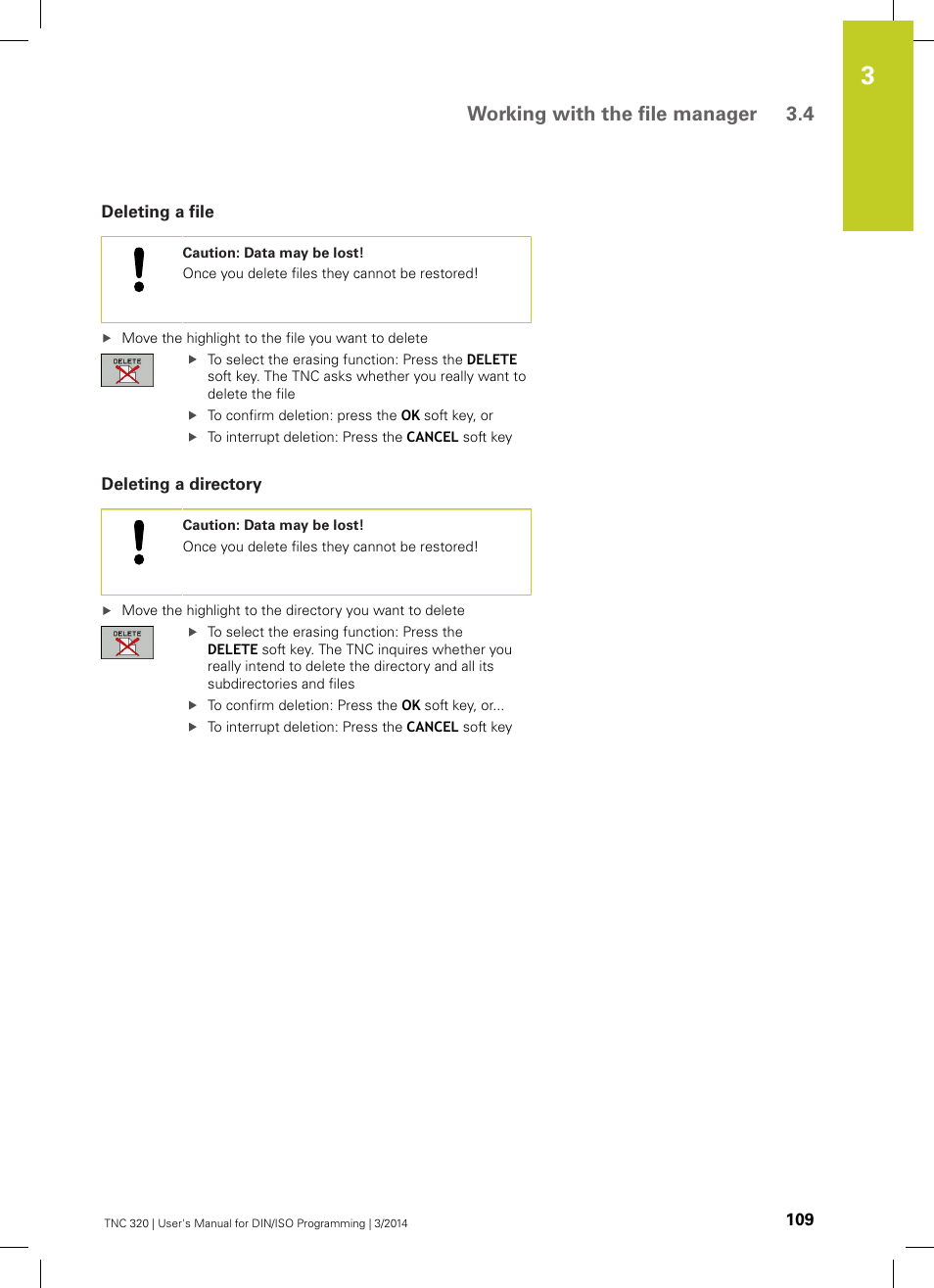 Deleting a file, Deleting a directory, Working with the file manager 3.4 | HEIDENHAIN TNC 320 (77185x-01) ISO programming User Manual | Page 109 / 556