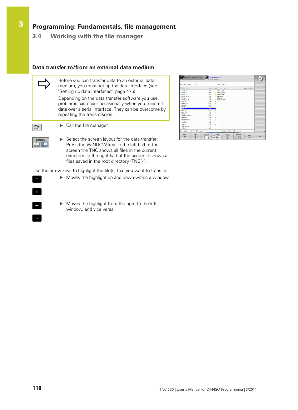 Data transfer to/from an external data medium | HEIDENHAIN TNC 320 (77185x-01) ISO programming User Manual | Page 118 / 556