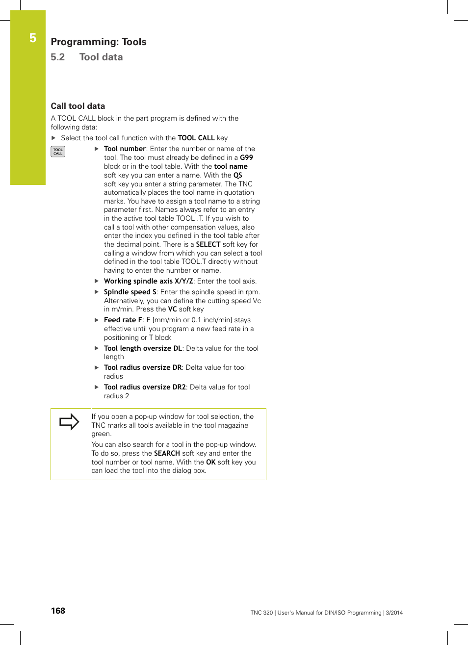 Call tool data, Programming: tools 5.2 tool data | HEIDENHAIN TNC 320 (77185x-01) ISO programming User Manual | Page 168 / 556