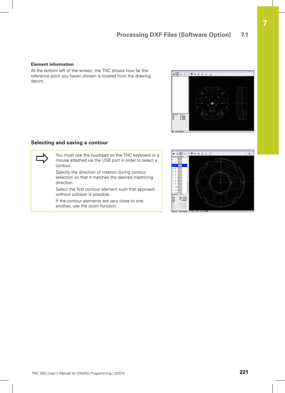 Selecting and saving a contour, Processing dxf files (software option) 7.1 | HEIDENHAIN TNC 320 (77185x-01) ISO programming User Manual | Page 221 / 556