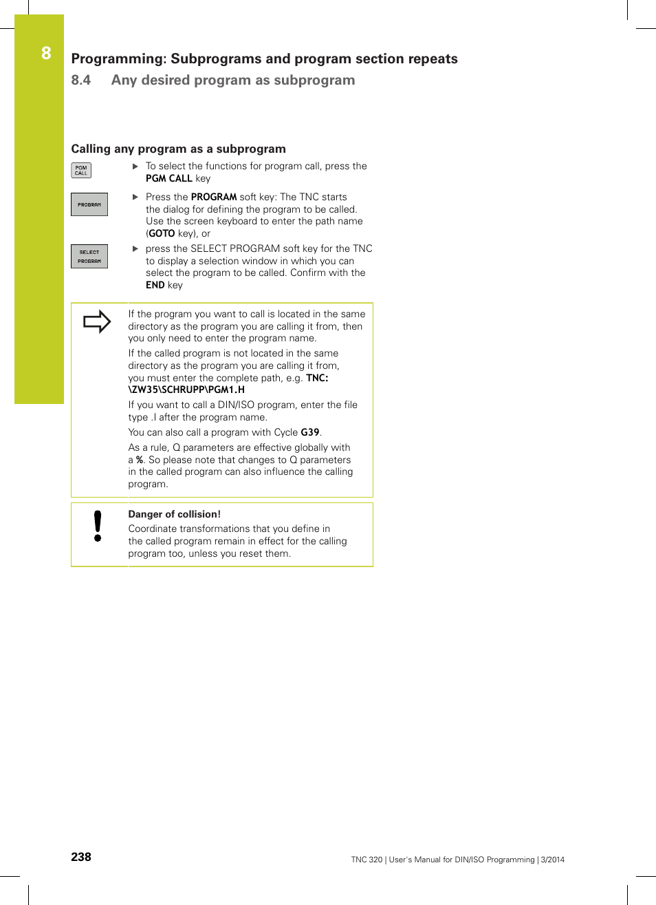 Calling any program as a subprogram | HEIDENHAIN TNC 320 (77185x-01) ISO programming User Manual | Page 238 / 556