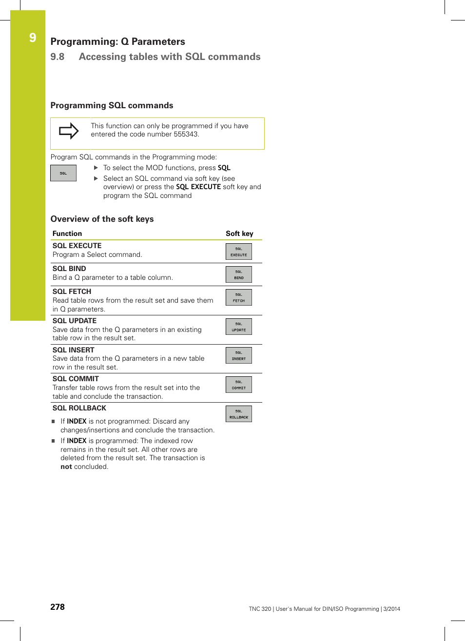 Programming sql commands, Overview of the soft keys | HEIDENHAIN TNC 320 (77185x-01) ISO programming User Manual | Page 278 / 556