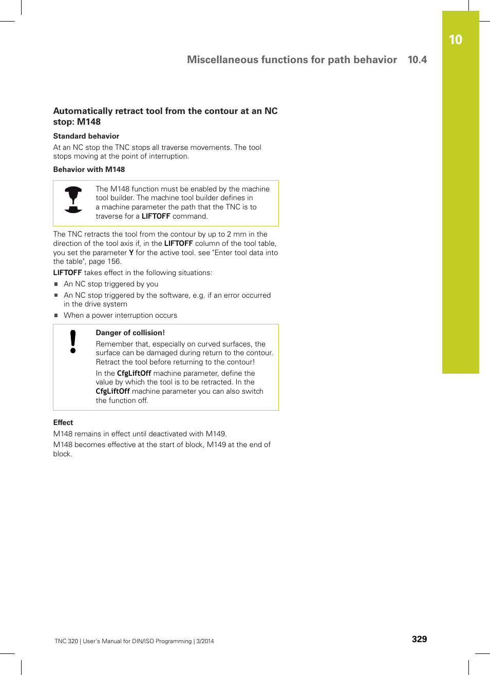 Miscellaneous functions for path behavior 10.4 | HEIDENHAIN TNC 320 (77185x-01) ISO programming User Manual | Page 329 / 556