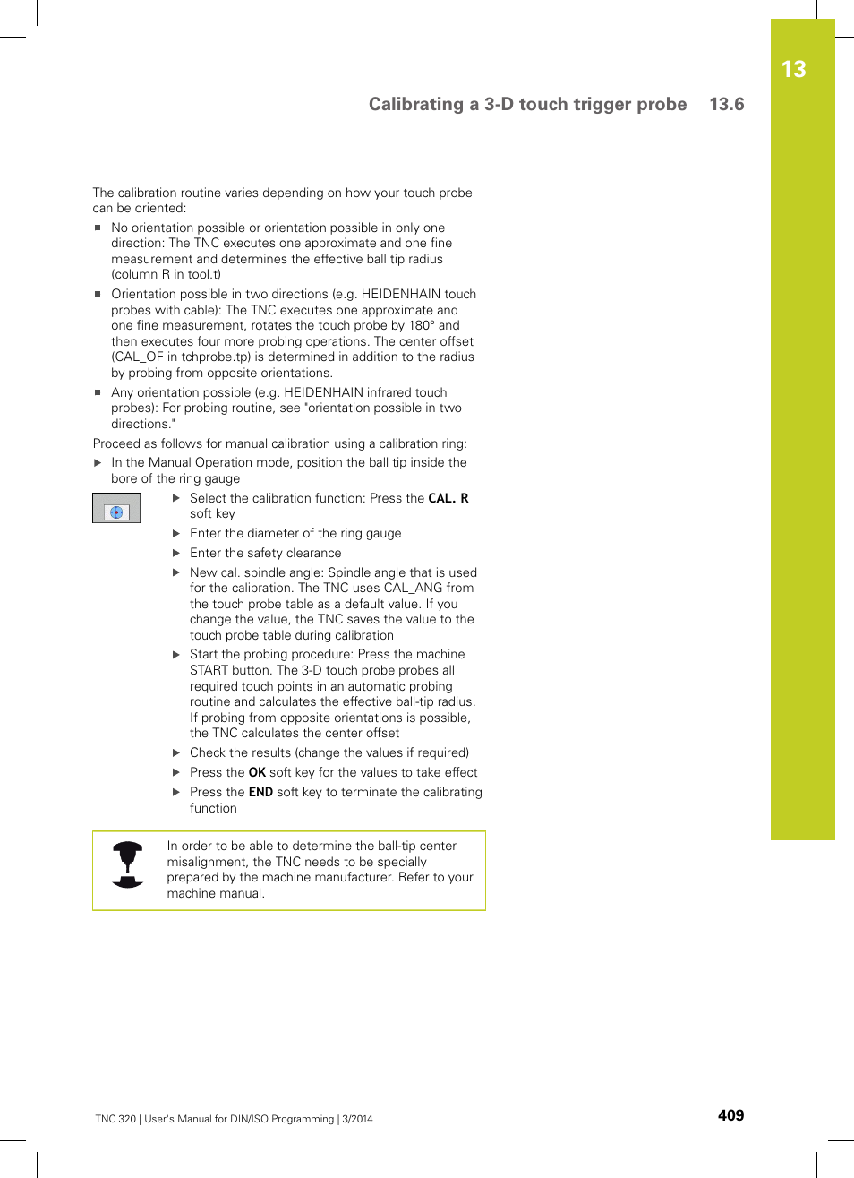 Calibrating a 3-d touch trigger probe 13.6 | HEIDENHAIN TNC 320 (77185x-01) ISO programming User Manual | Page 409 / 556