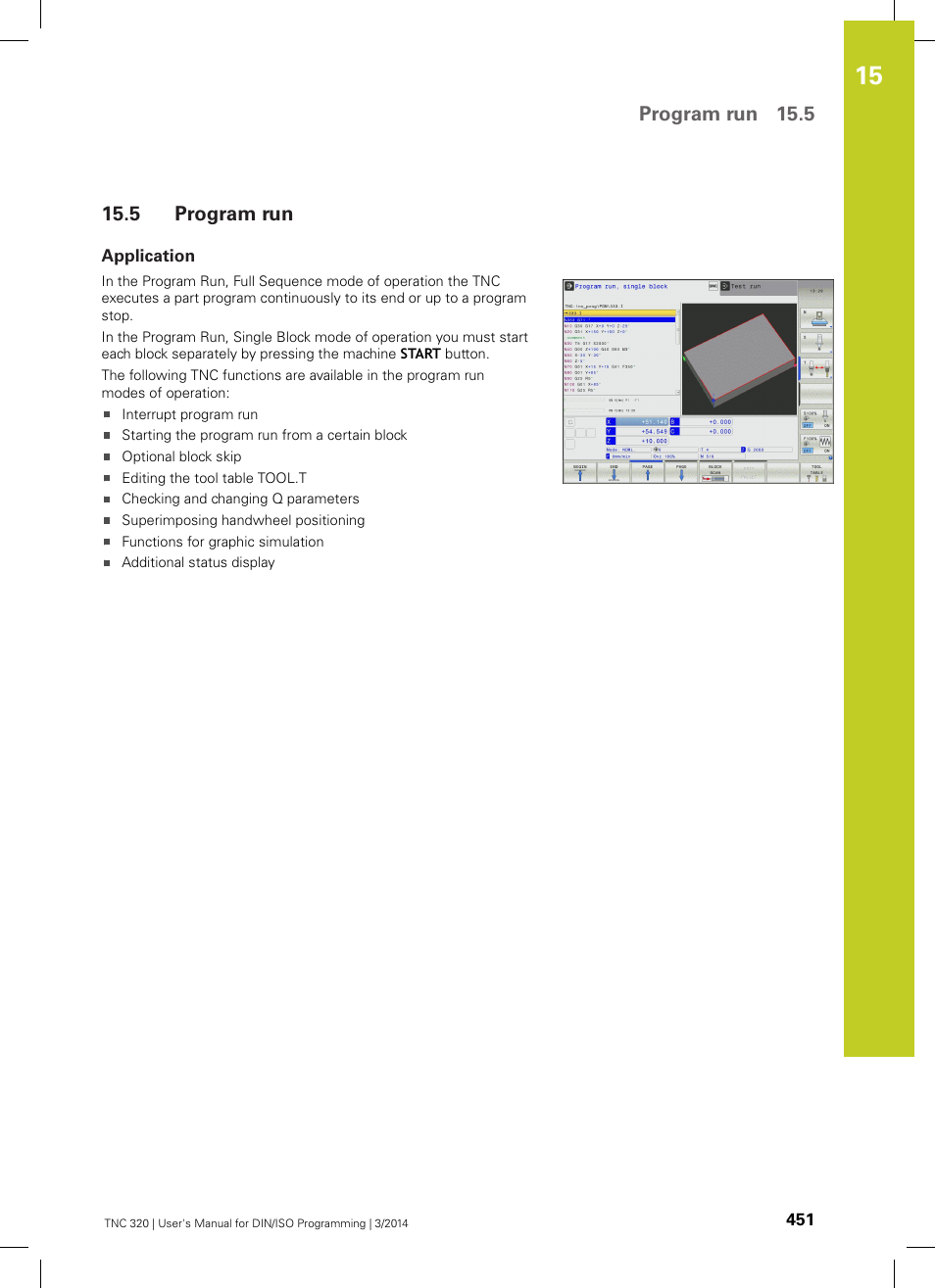 5 program run, Application, Program run | HEIDENHAIN TNC 320 (77185x-01) ISO programming User Manual | Page 451 / 556
