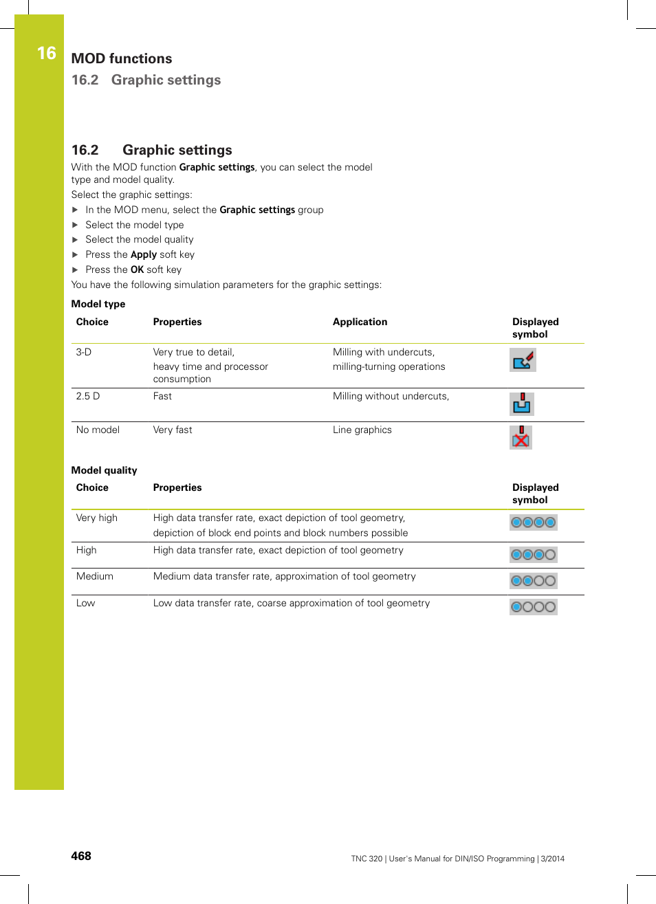 2 graphic settings, Tings" ("graphic settings, Graphic settings | Mod functions 16.2 graphic settings | HEIDENHAIN TNC 320 (77185x-01) ISO programming User Manual | Page 468 / 556