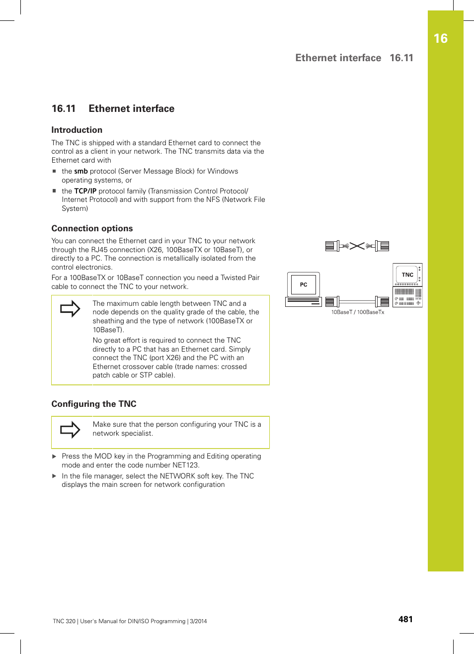 11 ethernet interface, Introduction, Connection options | Configuring the tnc, Ethernet interface, Ethernet interface 16.11 | HEIDENHAIN TNC 320 (77185x-01) ISO programming User Manual | Page 481 / 556