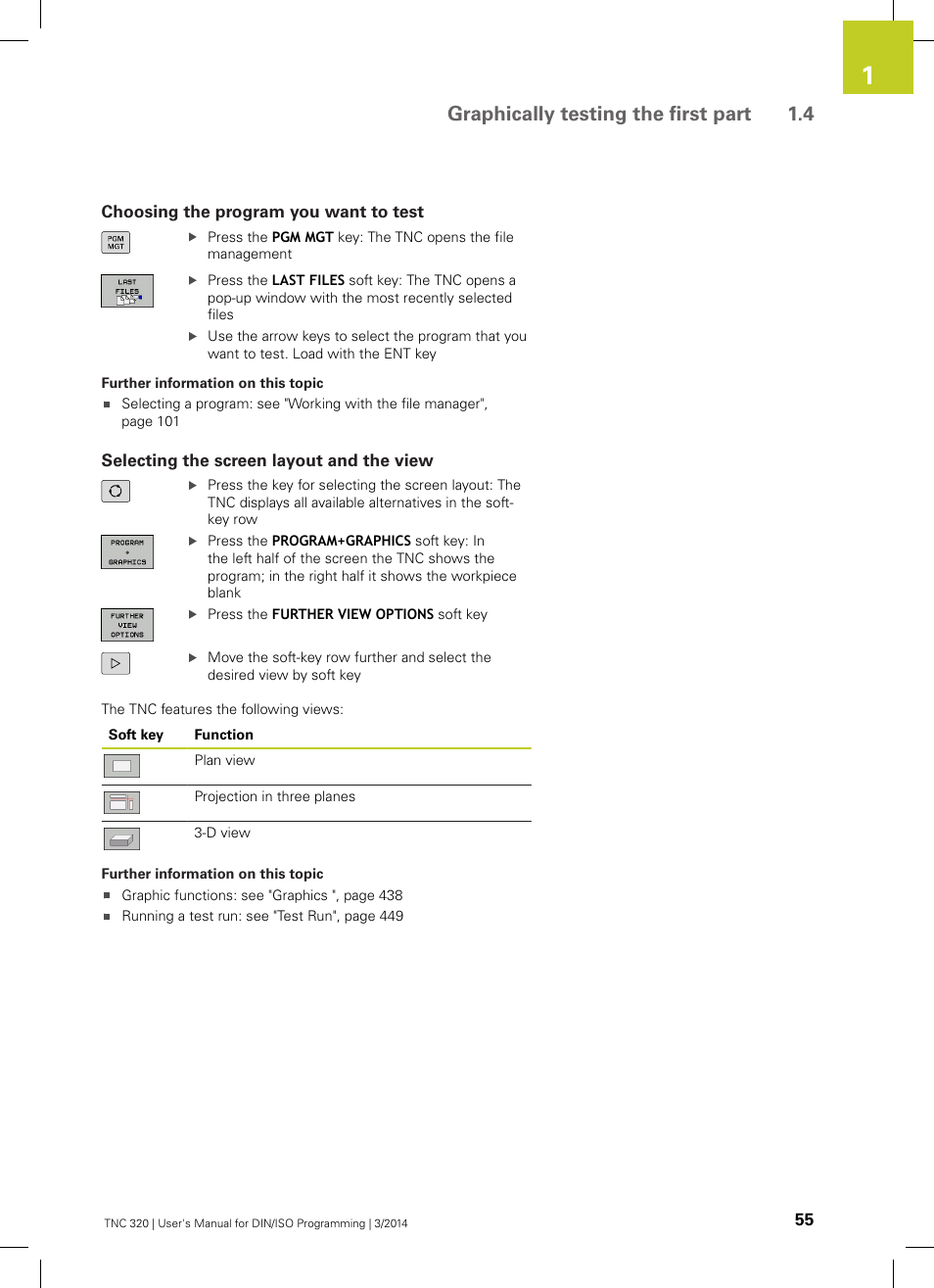 Choosing the program you want to test, Selecting the screen layout and the view, Graphically testing the first part 1.4 | HEIDENHAIN TNC 320 (77185x-01) ISO programming User Manual | Page 55 / 556