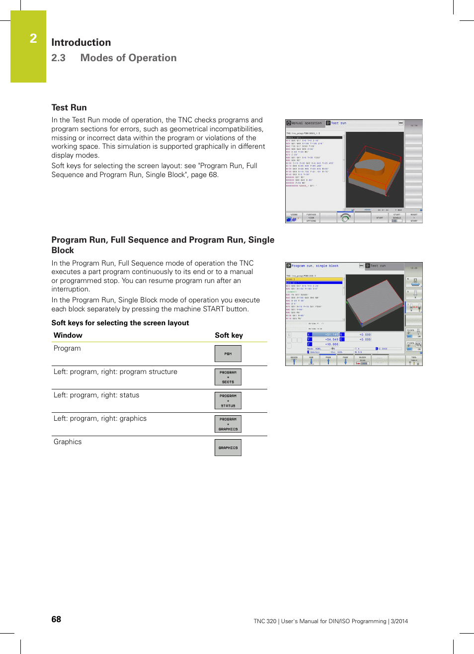Test run, Introduction 2.3 modes of operation | HEIDENHAIN TNC 320 (77185x-01) ISO programming User Manual | Page 68 / 556