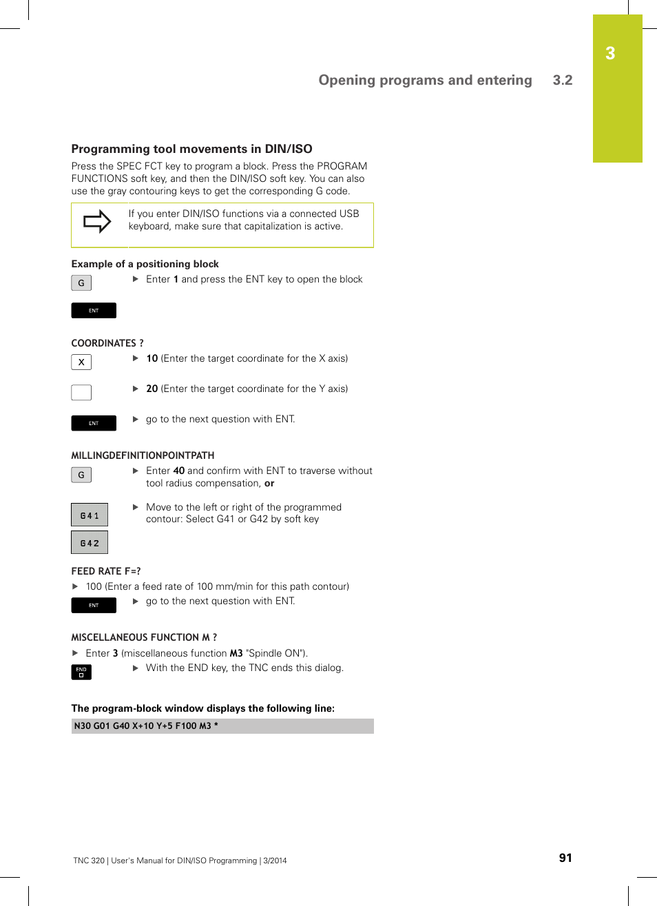Programming tool movements in din/iso, Opening programs and entering 3.2 | HEIDENHAIN TNC 320 (77185x-01) ISO programming User Manual | Page 91 / 556