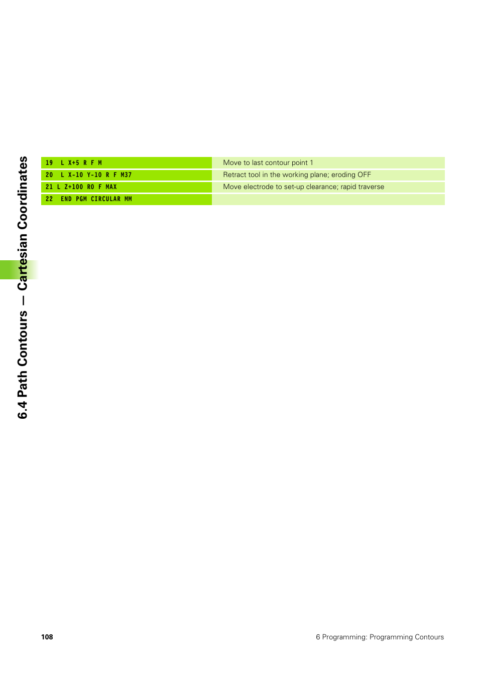 4 p ath cont ours — car tesian coor dinat es | HEIDENHAIN TNC 406 User Manual | Page 129 / 289