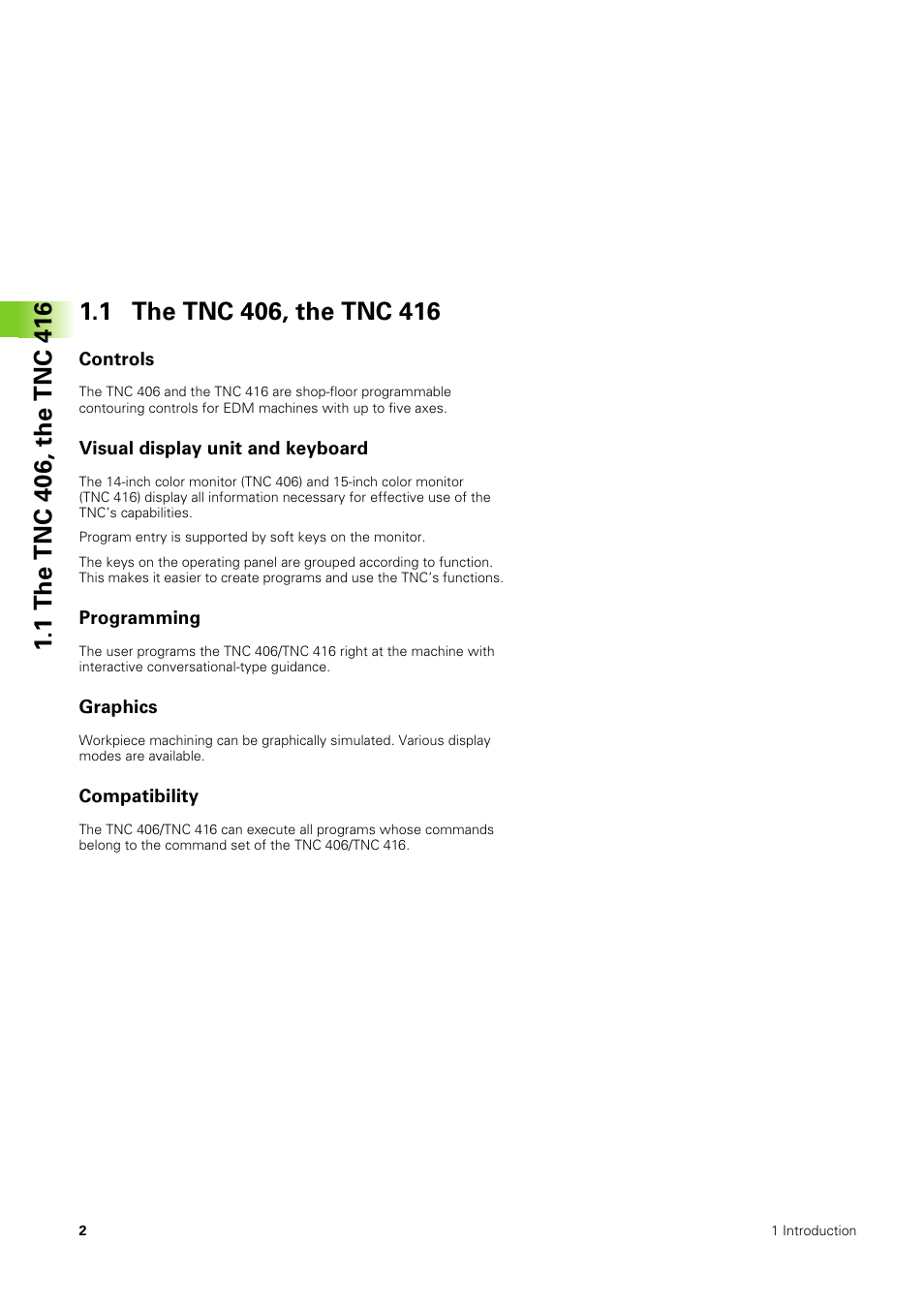 1 the tnc 406, the tnc 416, Controls, Visual display unit and keyboard | Programming, Graphics, Compatibility | HEIDENHAIN TNC 406 User Manual | Page 23 / 289