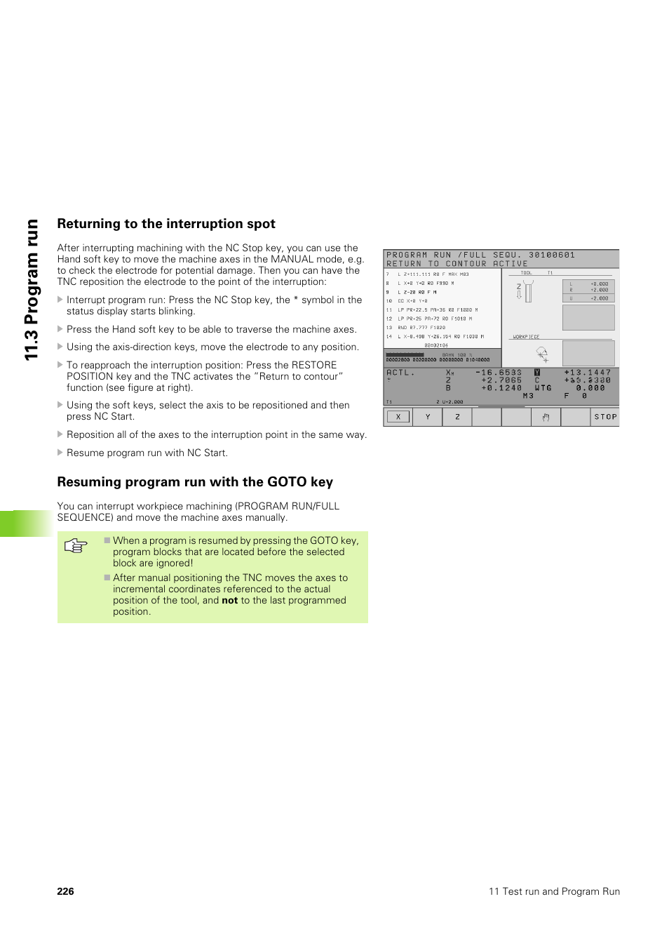 Returning to the interruption spot, Resuming program run with the goto key | HEIDENHAIN TNC 406 User Manual | Page 247 / 289