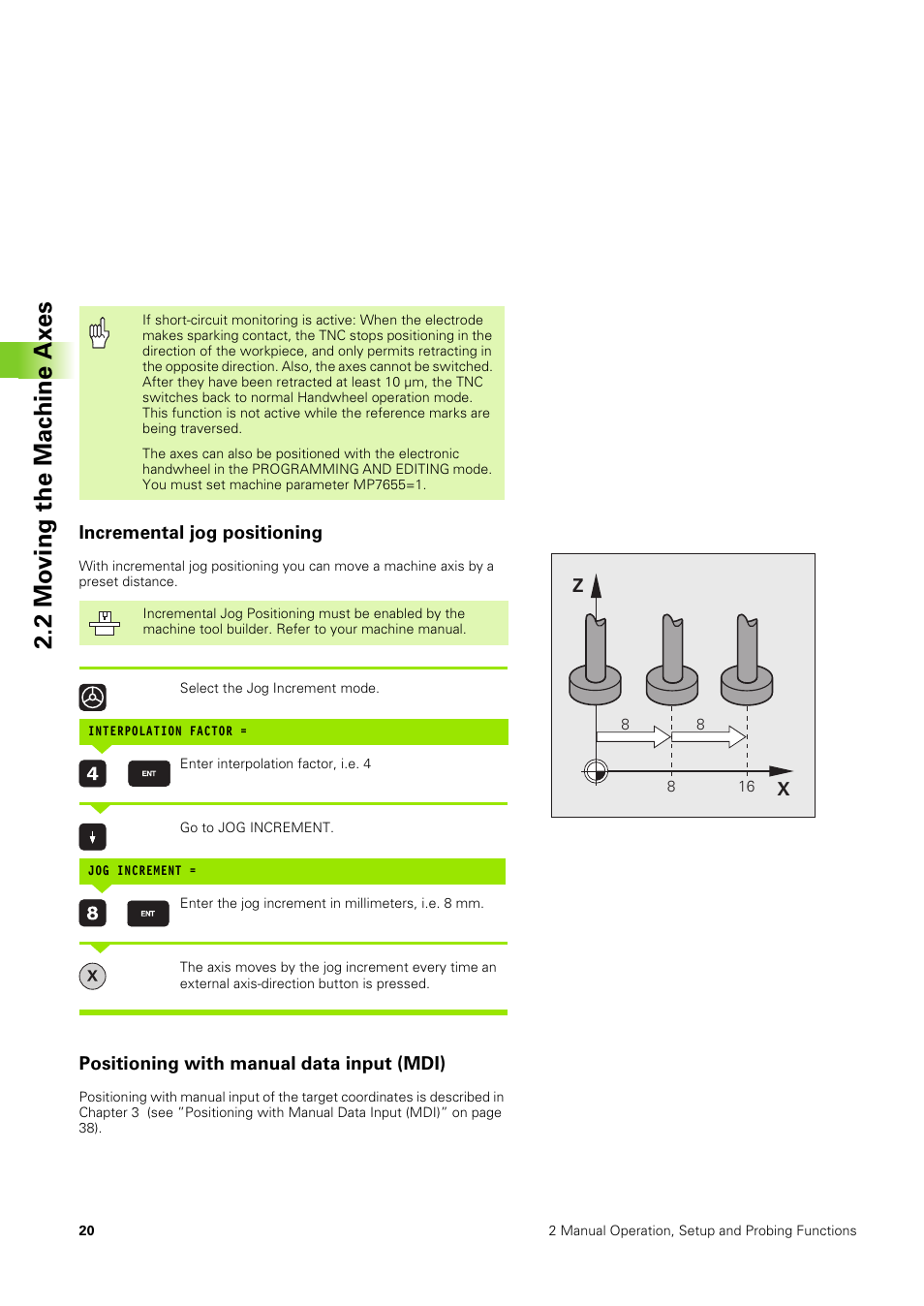 Incremental jog positioning, Positioning with manual data input (mdi), 2 mo vin g th e mac h in e ax es | HEIDENHAIN TNC 406 User Manual | Page 41 / 289