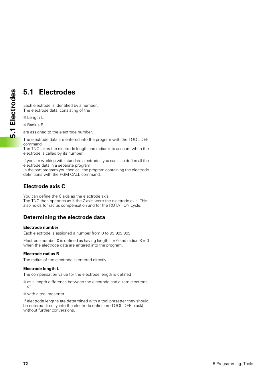 1 electrodes, Electrode axis c, Determining the electrode data | 1 electr odes 5.1 electrodes | HEIDENHAIN TNC 406 User Manual | Page 93 / 289