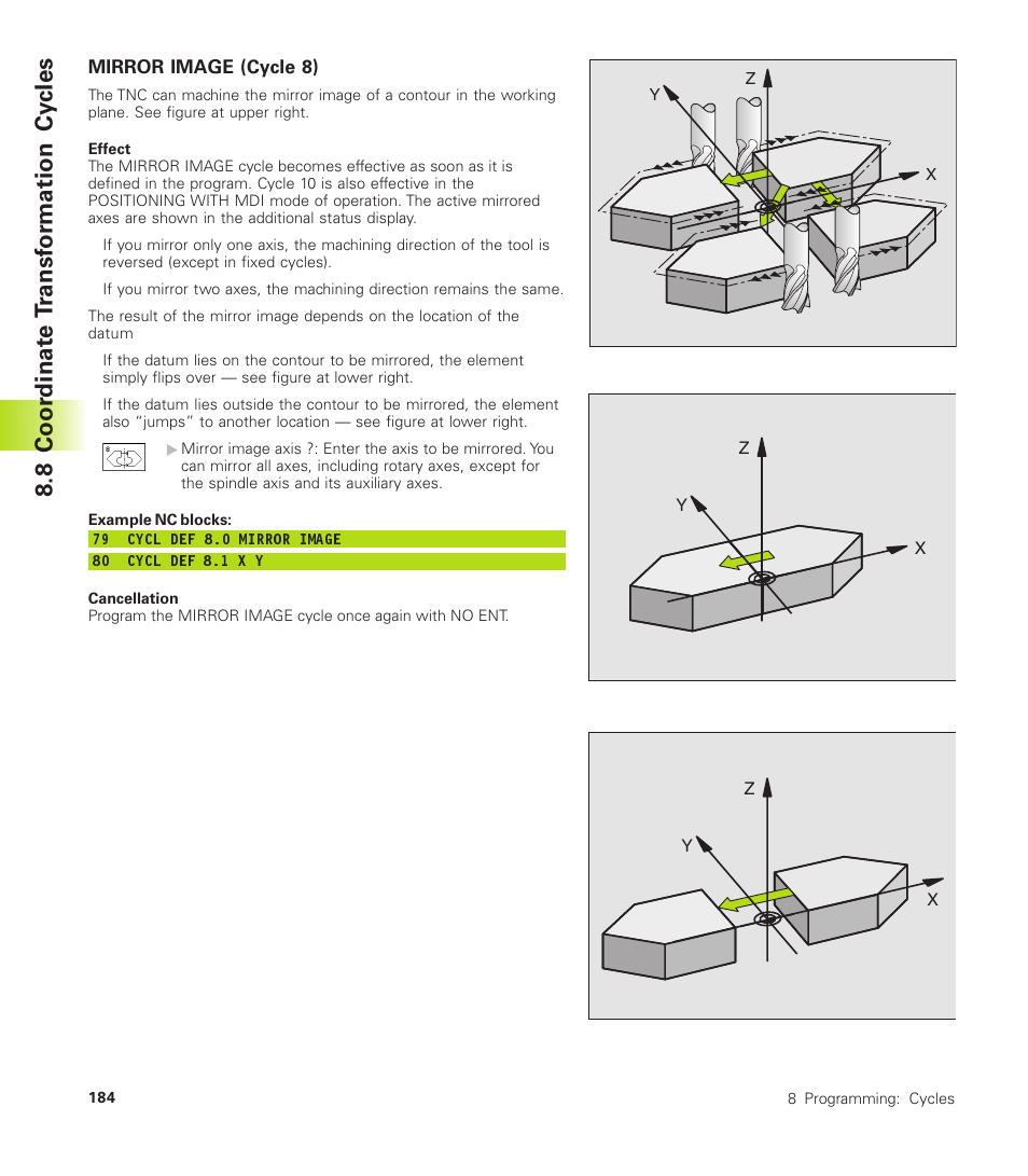 8 coor dinat e t ransf or mation cy cles | HEIDENHAIN TNC 410 User Manual | Page 197 / 319