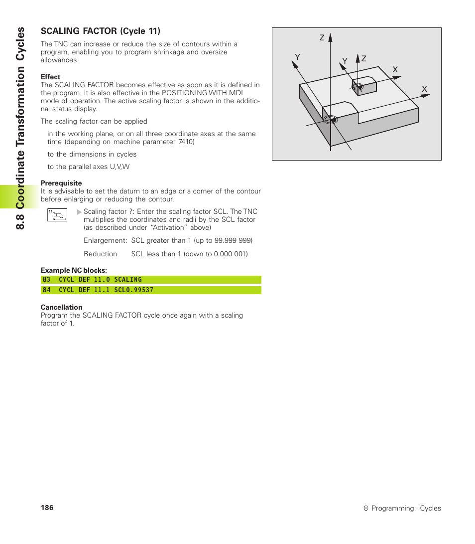 8 coor dinat e t ransf or mation cy cles | HEIDENHAIN TNC 410 User Manual | Page 199 / 319