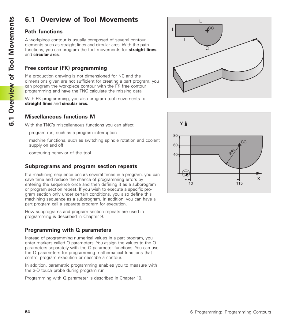 1 overview of tool movements, 1 ov erview of t ool mo v ements | HEIDENHAIN TNC 410 User Manual | Page 77 / 319