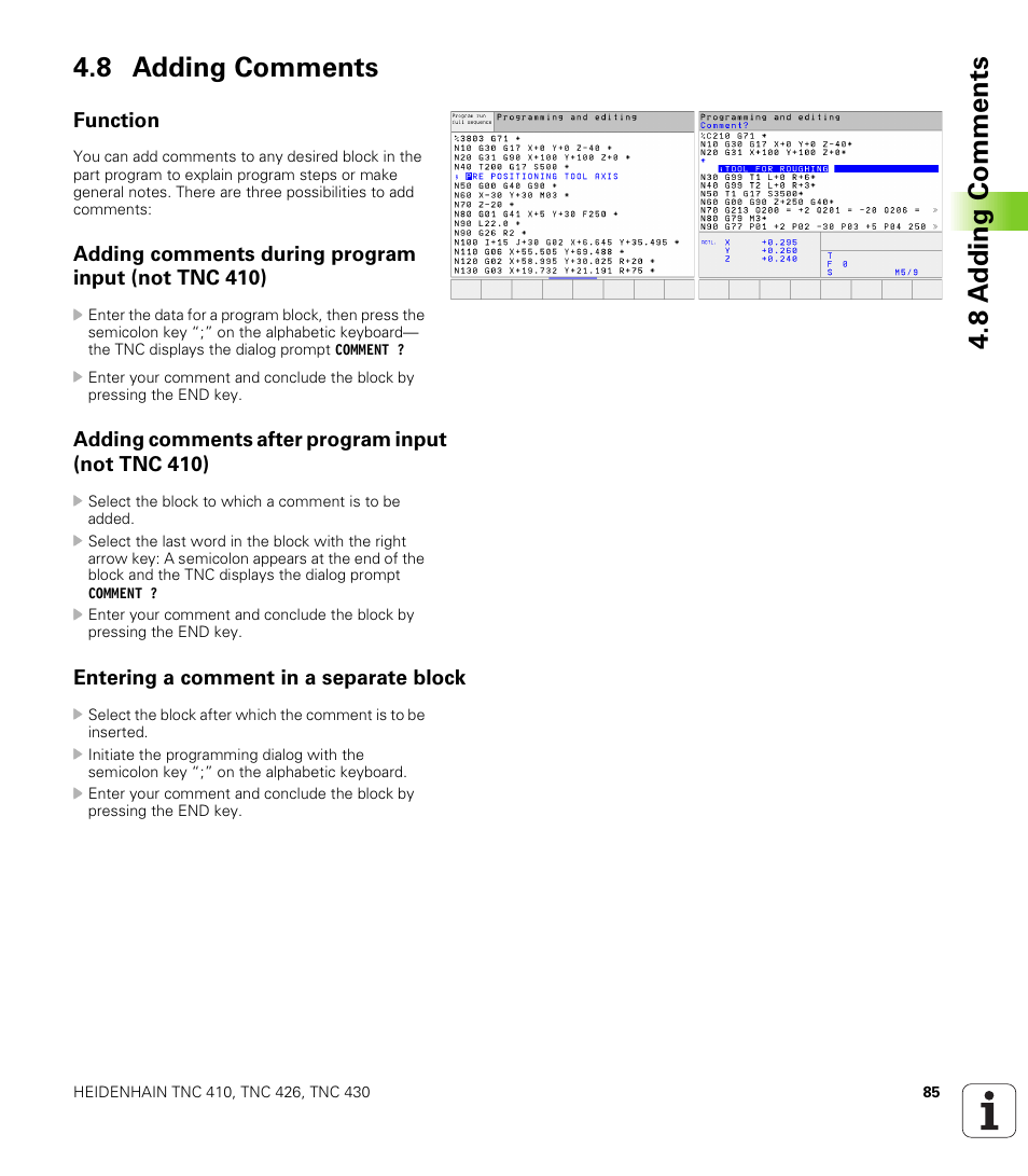 8 adding comments, Function, Adding comments during program input (not tnc 410) | Adding comments after program input (not tnc 410), Entering a comment in a separate block, 8 a d din g co mmen ts 4.8 adding comments | HEIDENHAIN TNC 410 ISO Programming User Manual | Page 111 / 489