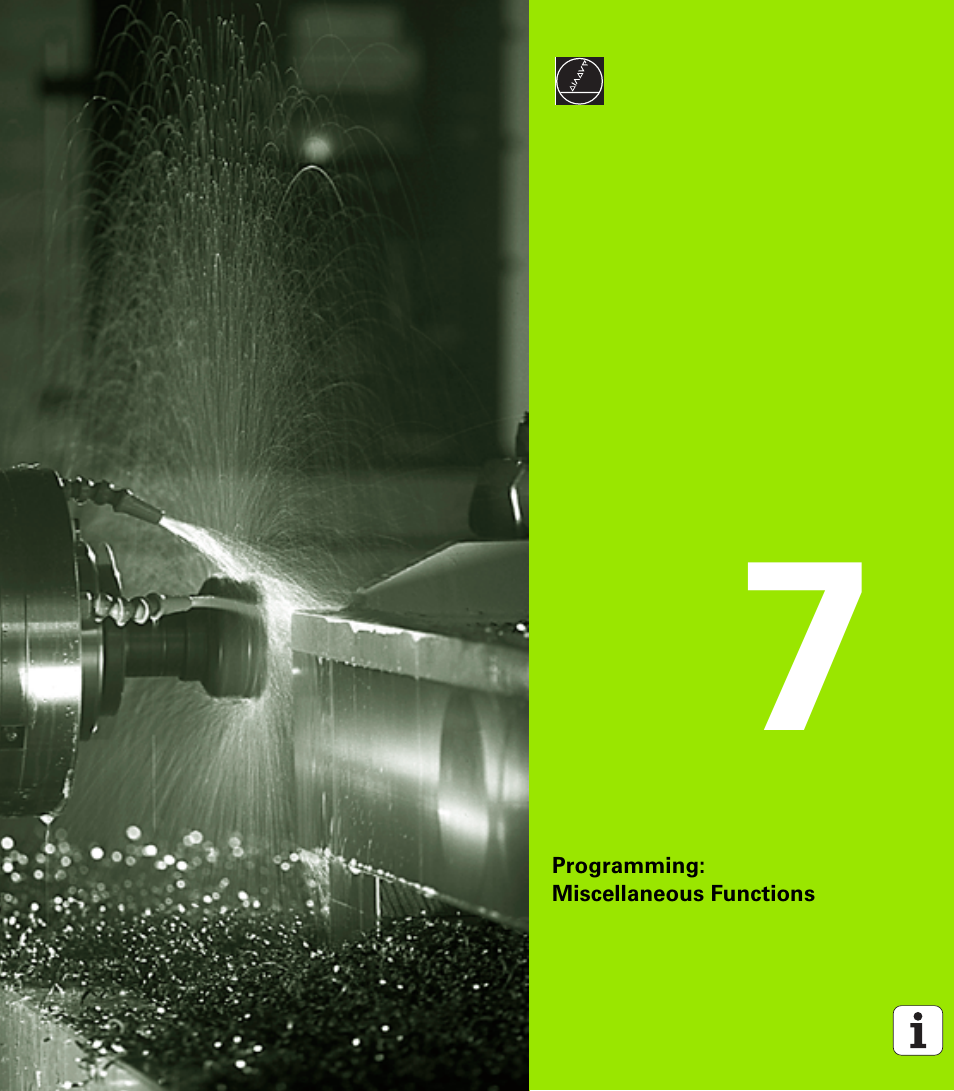 Programming: miscellaneous functions, 7 programming: miscellaneous functions | HEIDENHAIN TNC 410 ISO Programming User Manual | Page 173 / 489