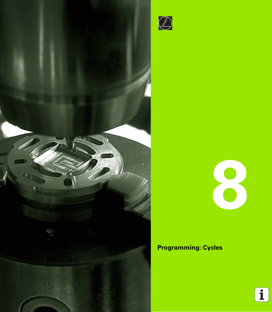 Programming: cycles, 8 programming: cycles | HEIDENHAIN TNC 410 ISO Programming User Manual | Page 201 / 489