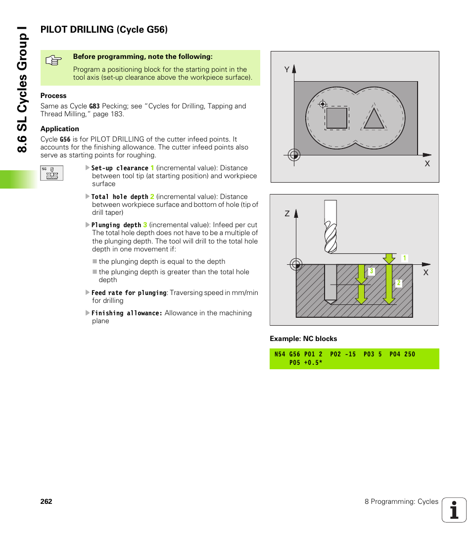 Pilot drilling (cycle g56), G56 pilot drilling (optional), 6 sl cy cles gr ou p i | HEIDENHAIN TNC 410 ISO Programming User Manual | Page 288 / 489