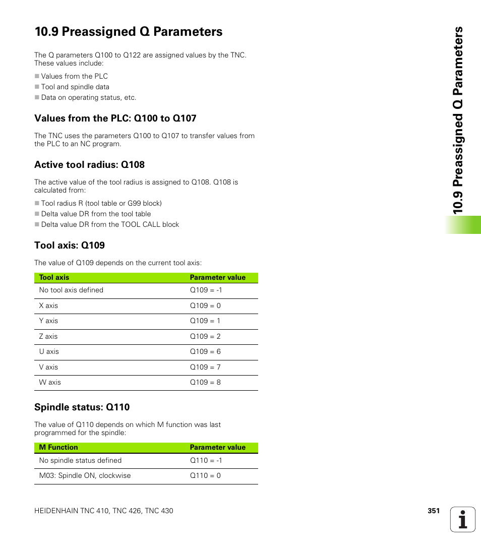 9 preassigned q parameters, Values from the plc: q100 to q107, Active tool radius: q108 | Tool axis: q109, Spindle status: q110 | HEIDENHAIN TNC 410 ISO Programming User Manual | Page 377 / 489