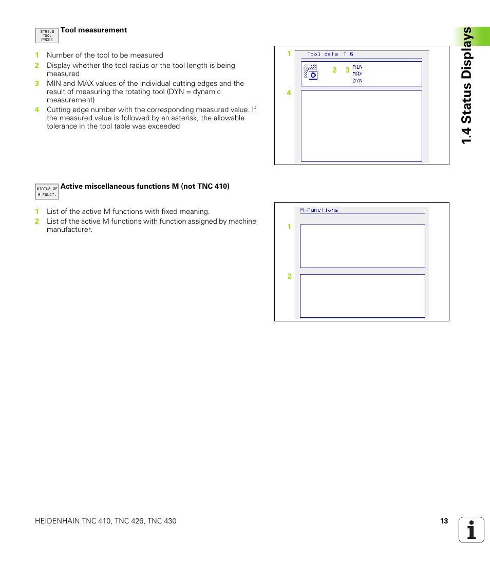 4 stat us displa y s | HEIDENHAIN TNC 410 ISO Programming User Manual | Page 39 / 489