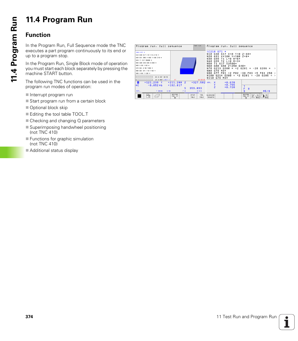 4 program run, Function | HEIDENHAIN TNC 410 ISO Programming User Manual | Page 400 / 489