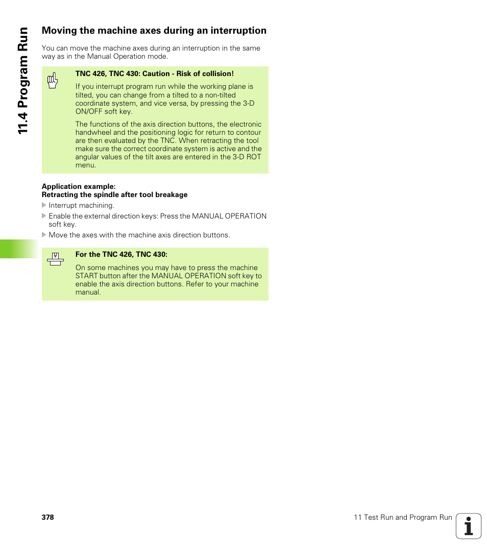 Moving the machine axes during an interruption | HEIDENHAIN TNC 410 ISO Programming User Manual | Page 404 / 489