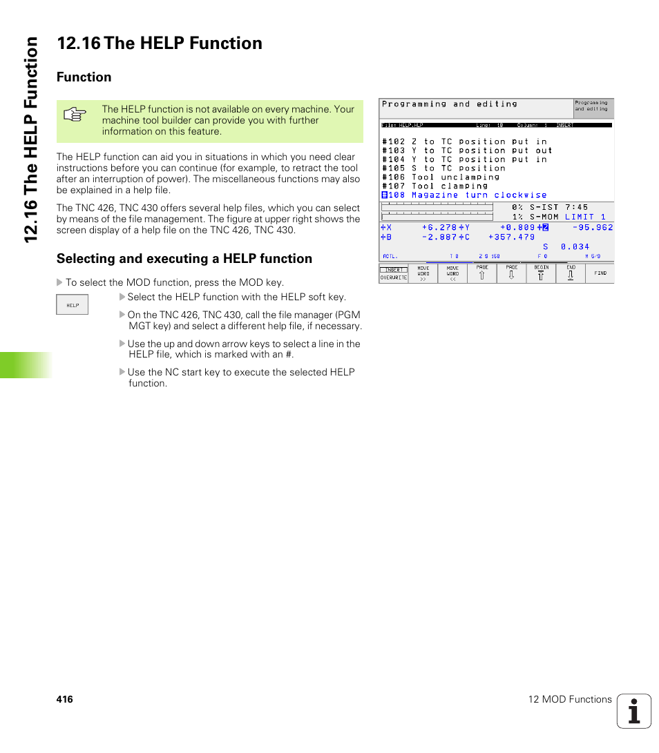 16 the help function, Function, Selecting and executing a help function | Help files (if provided), Displaying help files (if provided) | HEIDENHAIN TNC 410 ISO Programming User Manual | Page 442 / 489