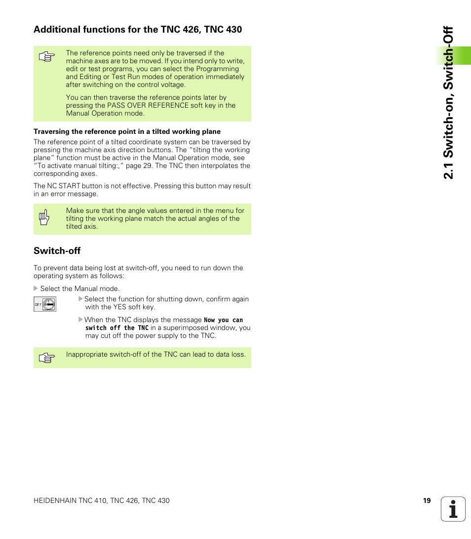 Additional functions for the tnc 426, tnc 430, Switch-off, 1 s w itc h -o n , s w itc h -of f | HEIDENHAIN TNC 410 ISO Programming User Manual | Page 45 / 489