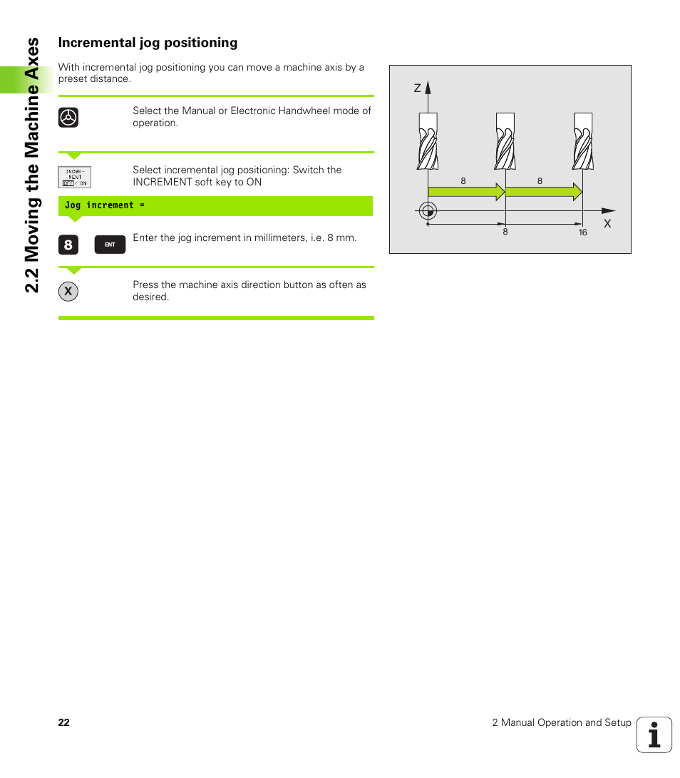 Incremental jog positioning, 2 mo v ing th e mac h in e ax e s | HEIDENHAIN TNC 410 ISO Programming User Manual | Page 48 / 489