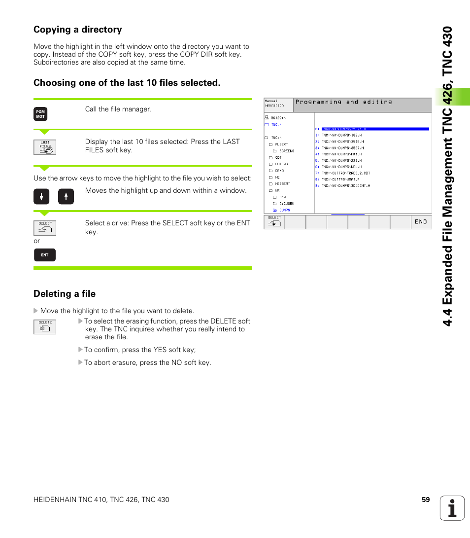 Copying a directory, Choosing one of the last 10 files selected, Deleting a file | Display the last 10 files that were selected, Erase a file or directory, Copy a directory | HEIDENHAIN TNC 410 ISO Programming User Manual | Page 85 / 489