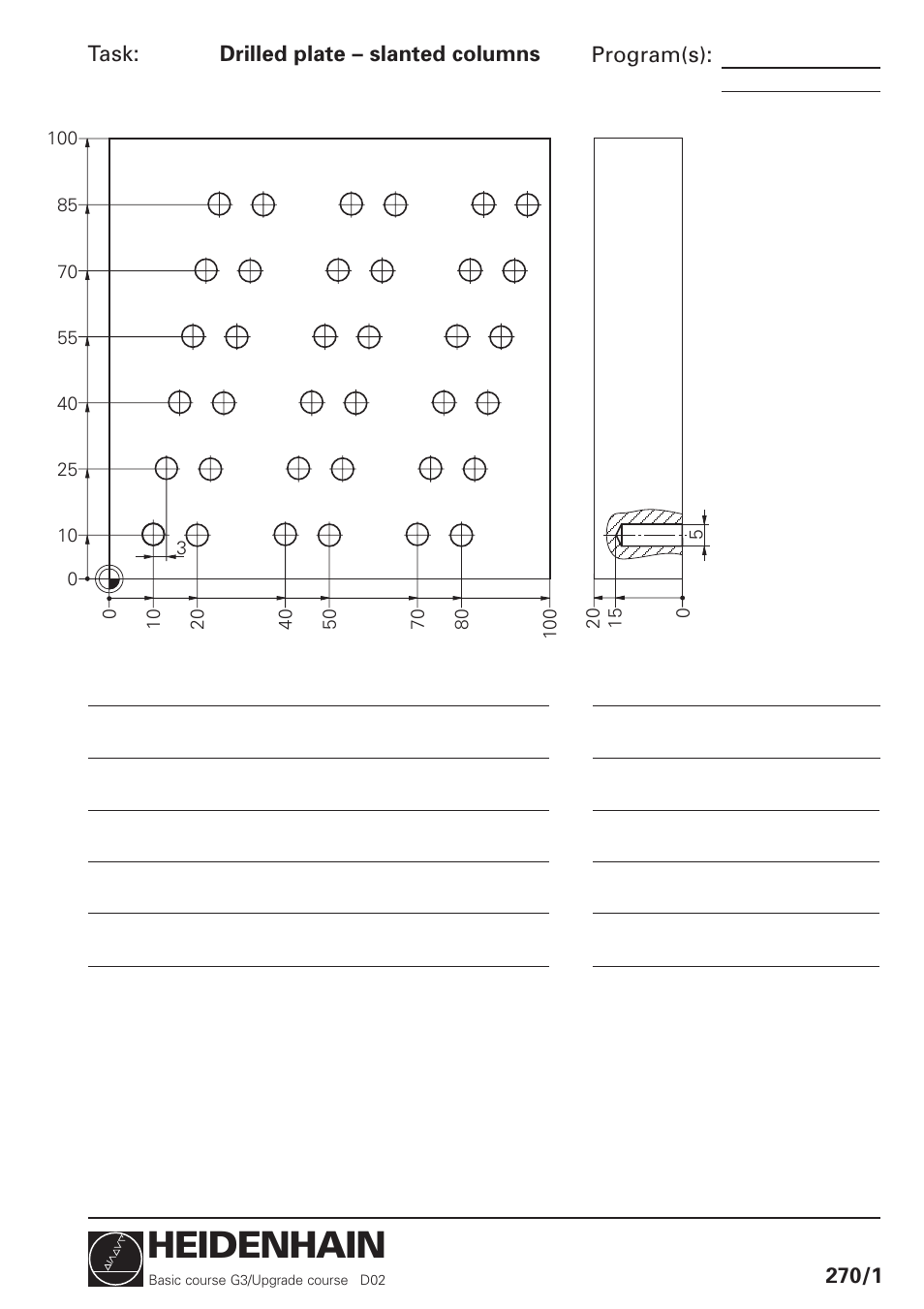 Drilled plate - slanted rows, Heidenhain | HEIDENHAIN TNC 426 (280 460) Training Basic User Manual | Page 60 / 110