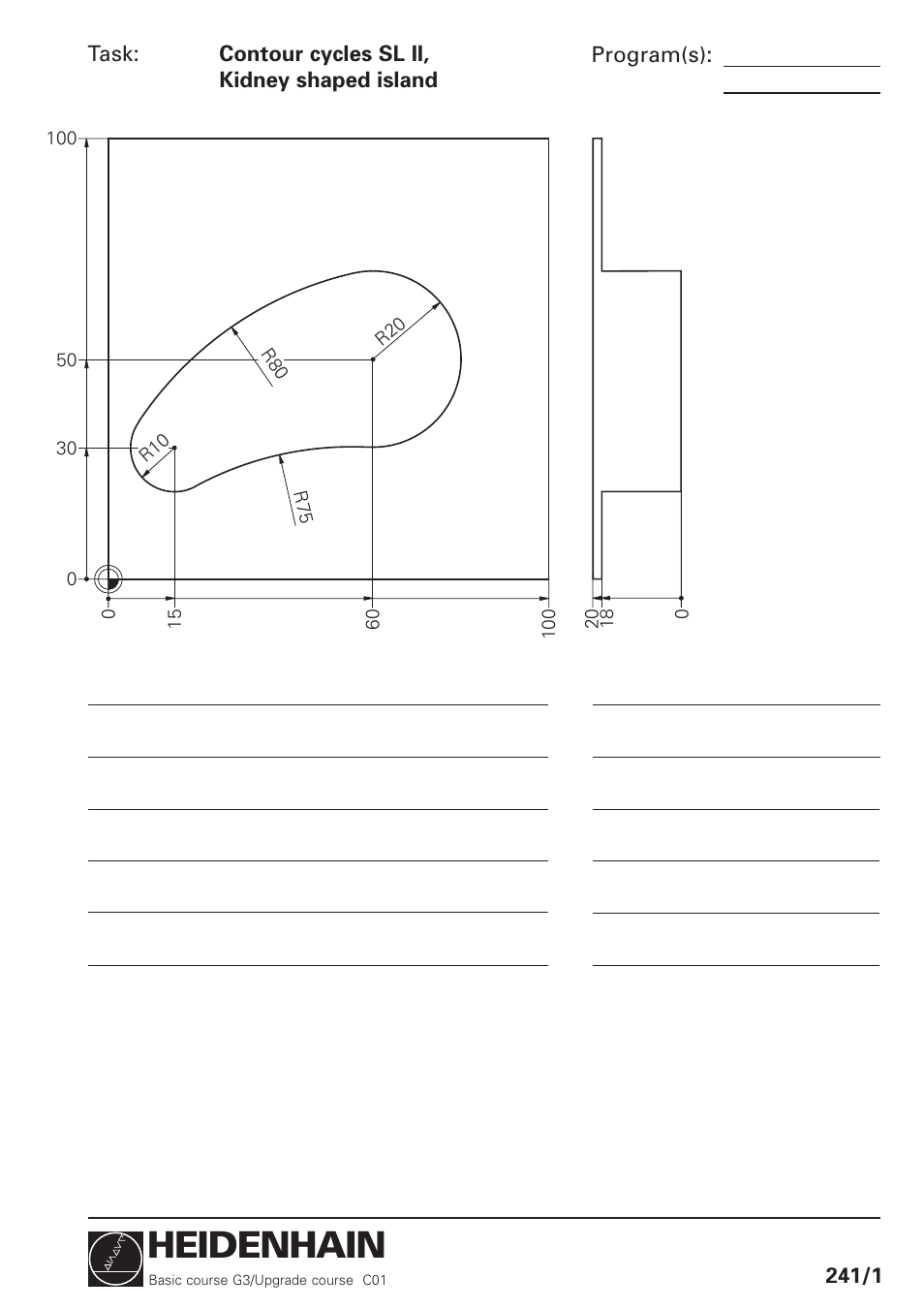 Contour cycles sl 2, kidney shaped island, Heidenhain | HEIDENHAIN TNC 426 (280 460) Training Basic User Manual | Page 82 / 110