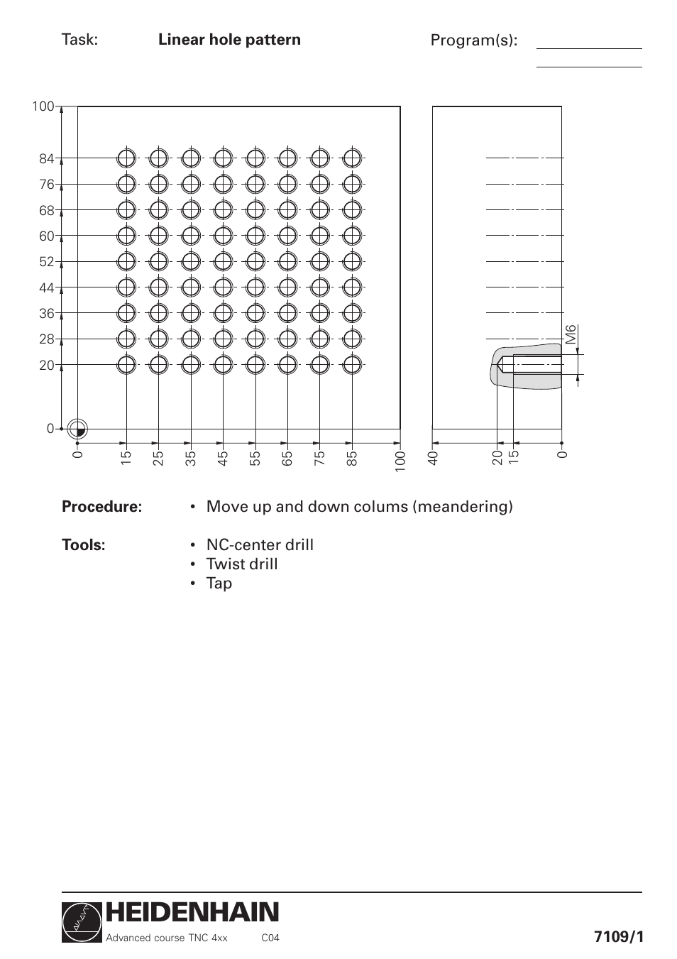 Linear hole pattern, Heidenhain | HEIDENHAIN TNC 426 (280 460) Training Advanced User Manual | Page 10 / 134