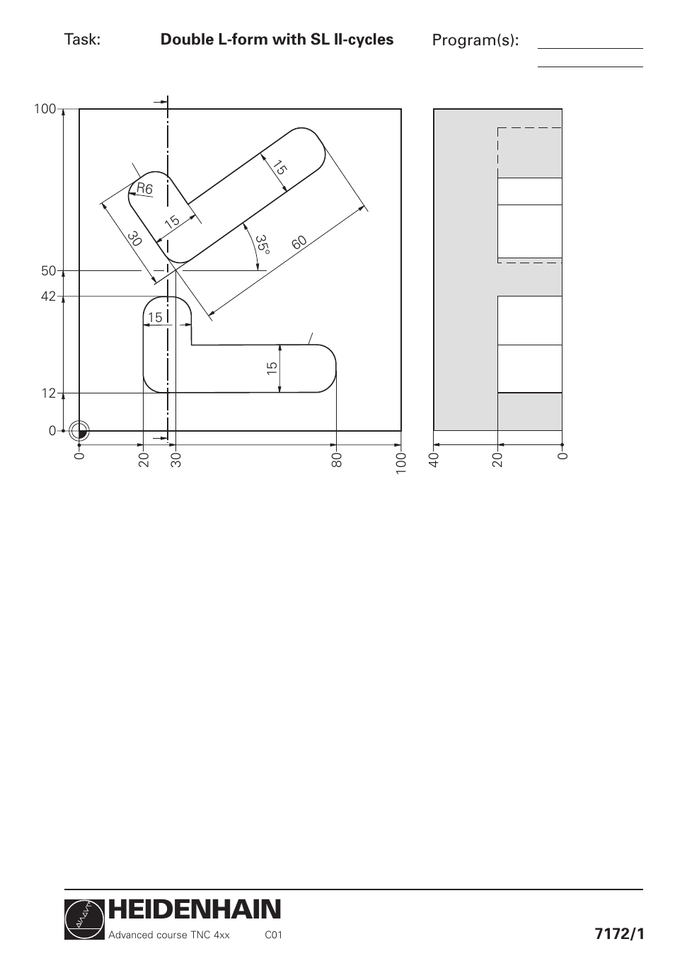 Double l-form with 2d-series cycles, Heidenhain | HEIDENHAIN TNC 426 (280 460) Training Advanced User Manual | Page 35 / 134