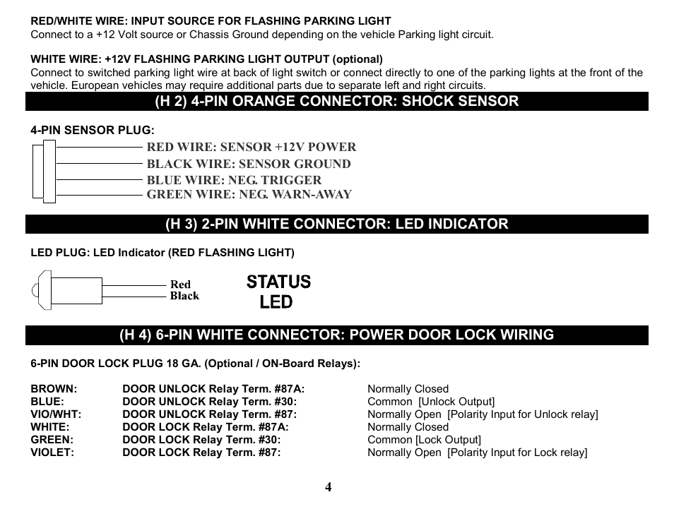 H 2) 4-pin orange connector: shock sensor, H 3) 2-pin white connector: led indicator, H 4) 6-pin white connector: power door lock wiring | Crimestopper Security Products CS-2205 User Manual | Page 4 / 32