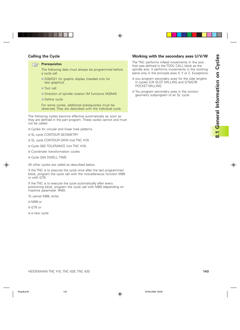 1 gener al inf or mation on cy cles | HEIDENHAIN TNC 426B (280 472) ISO programming User Manual | Page 159 / 389